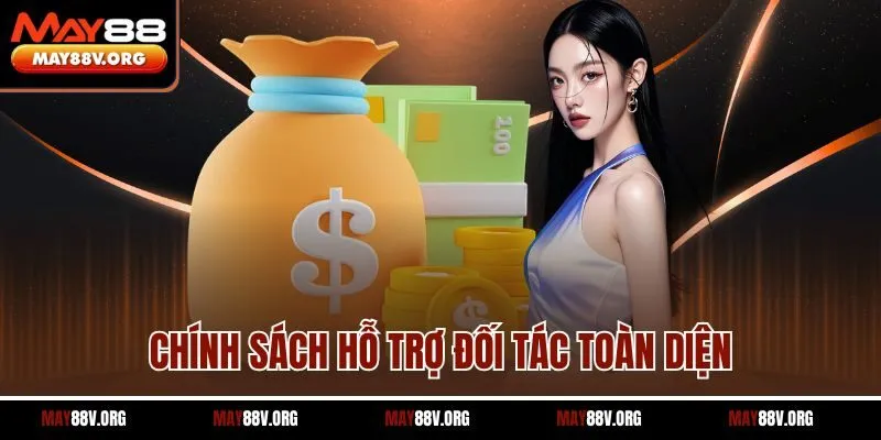 Chính sách hỗ trợ đối tác toàn diện