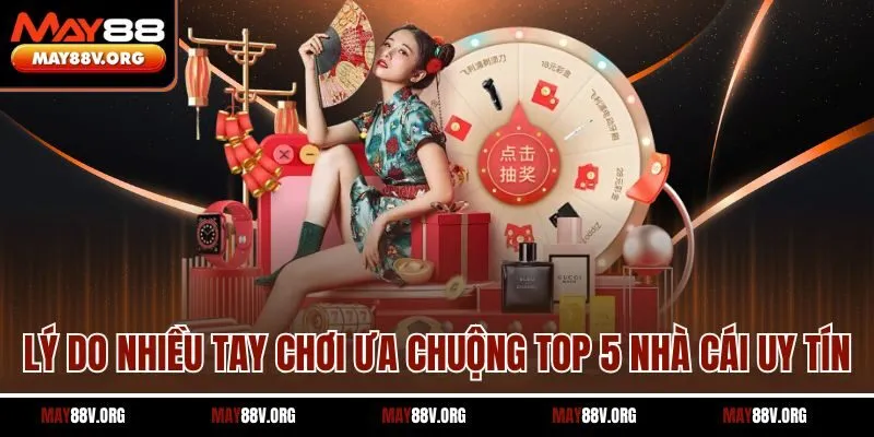 Lý do nhiều tay chơi ưa chuộng top 5 nhà cái uy tín