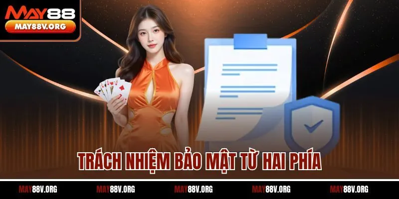 Trách nhiệm bảo mật từ hai phía